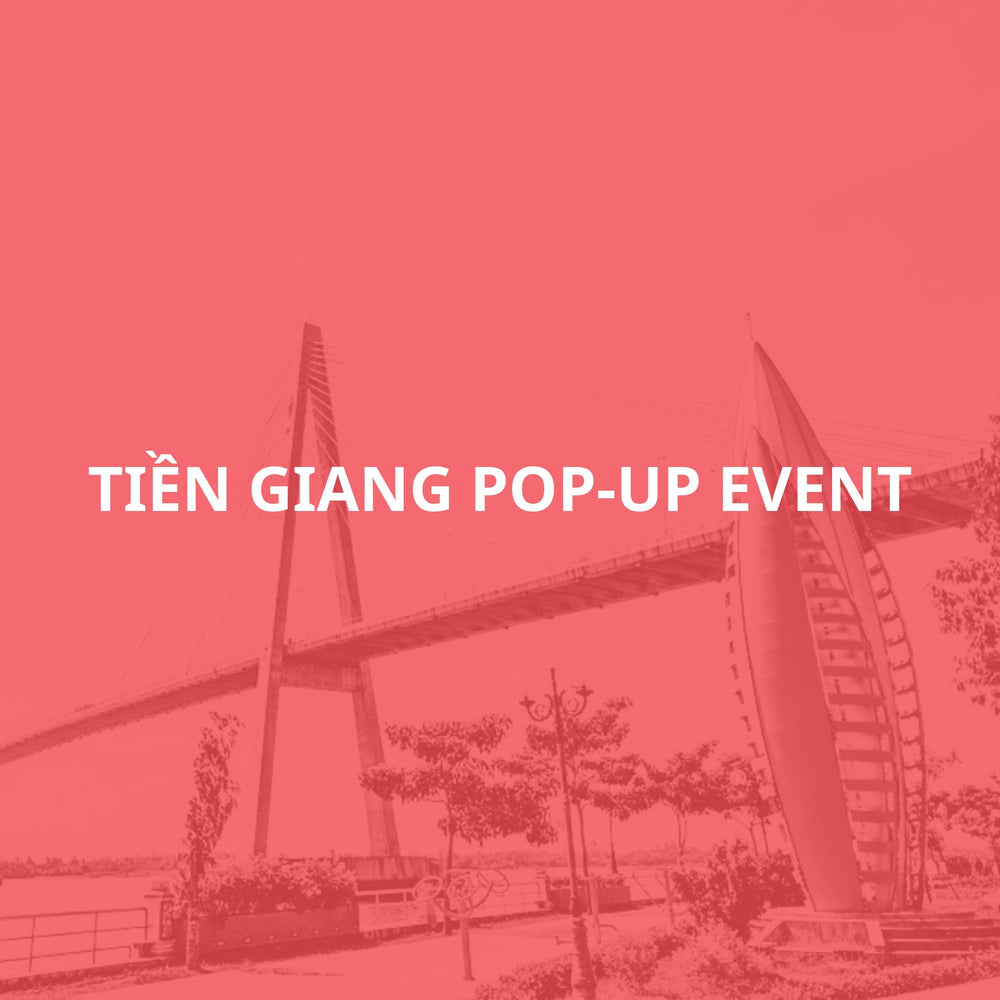 Tiền Giang Pop-up Event